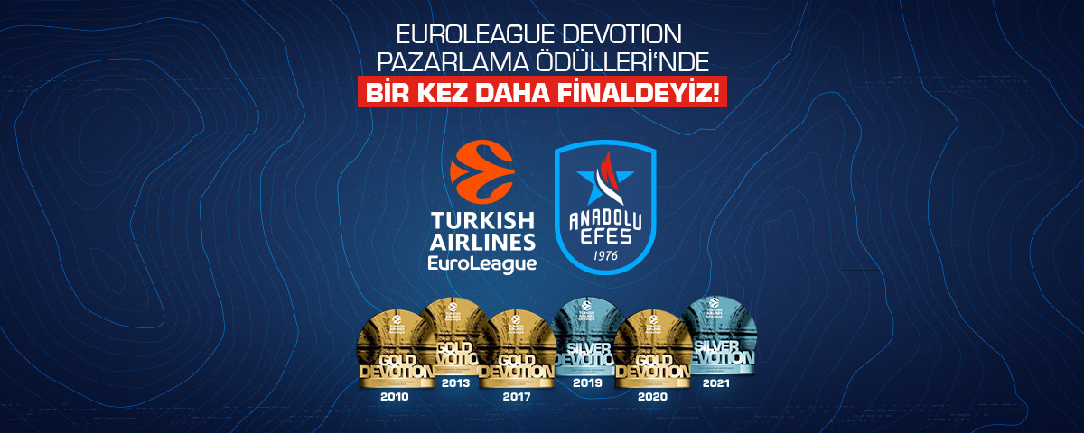 EuroLeague Devotion Pazarlama Ödülleri’nde Bir Kez Daha Finaldeyiz ...